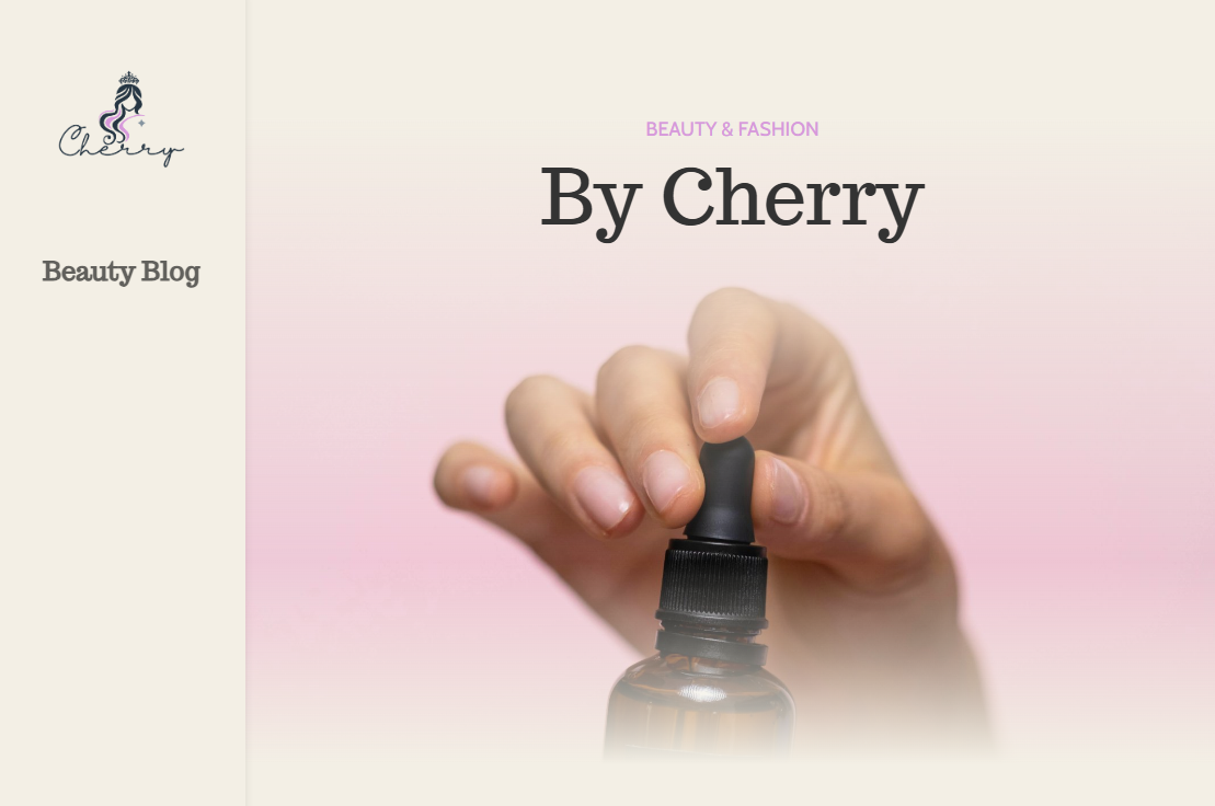 Beauty by Cherry _ Beauty & Fashion Blog Beauty by Cherry Beauty Fashion Blog